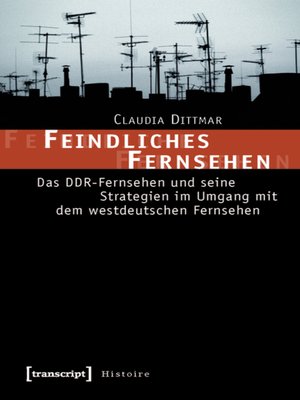 cover image of Feindliches Fernsehen